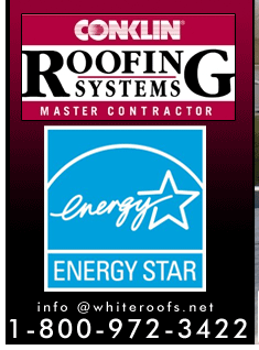 Conklin Roofing Systems Master Contractor  Energy Star info@whiteroofs.net 1.800.972.3422
